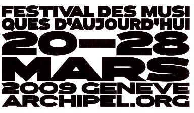 Fondation Nestlé pour l’Art – Archipel , Festival des musiques d’aujourd’hui, Festival Archipel, Genève