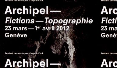 Fondation Nestlé pour l’Art – Archipel – Fictions-Topographie, Festival Archipel, Genève