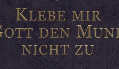 Fondation Nestlé pour l’Art – Klebe mir Gott den Mund nicht zu, Hannes Leo Meier, Tuchlaube Theater, Aarau
