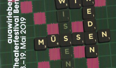Fondation Nestlé pour l’Art – AUAWIRLEBEN Theaterfestival Bern 2019, auawirleben Theaterfestival Bern, Bern