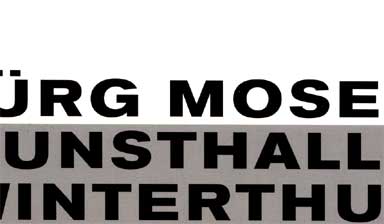 Fondation Nestlé pour l’Art – Jürg Moser, Kunsthalle Winterthur, Kunsthalle Winterthur, Winterthur