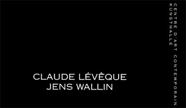Fondation Nestlé pour l’Art – Claude Lévêque / Jens Wallin, Fri-Art, Fri-Art, Fribourg
