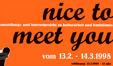 Fondation Nestlé pour l’Art – Nice to meet you, Rachel Mader/Martine Anderfuhren/Mirjam Fischer, Frauenkunstforum, Bern