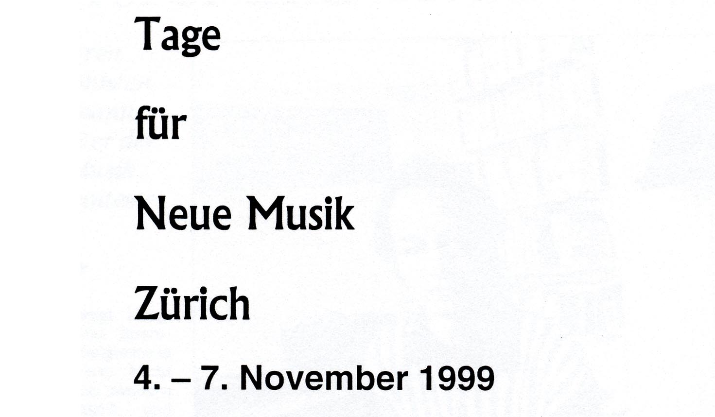 Fondation Nestlé pour l’Art – Tage für Neue Musik, Stadt Zürich, Zürich