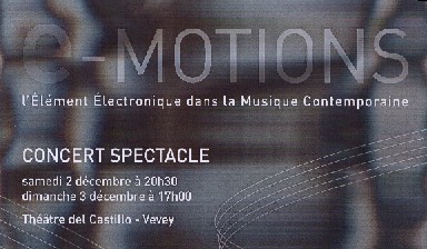 Fondation Nestlé pour l’Art – L’élément électronique dans la musique contemporaine, Alterego, Théâtre del Castillo, Vevey