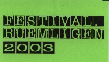 Fondation Nestlé pour l’Art – Festival Rümlingen 2003, Festival Rümlingen, Rümlingen