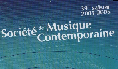 Fondation Nestlé pour l’Art – Saison 2005/06, Société de Musique Contemporaine, Conservatoire, Lausanne