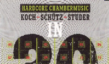 Fondation Nestlé pour l’Art – Hardcore Chambermusic, Koch-Schütz-Studer, Schlosserei 21, Zürich