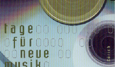 Fondation Nestlé pour l’Art – Tage für neue Musik, Stadt Zürich, Zürich
