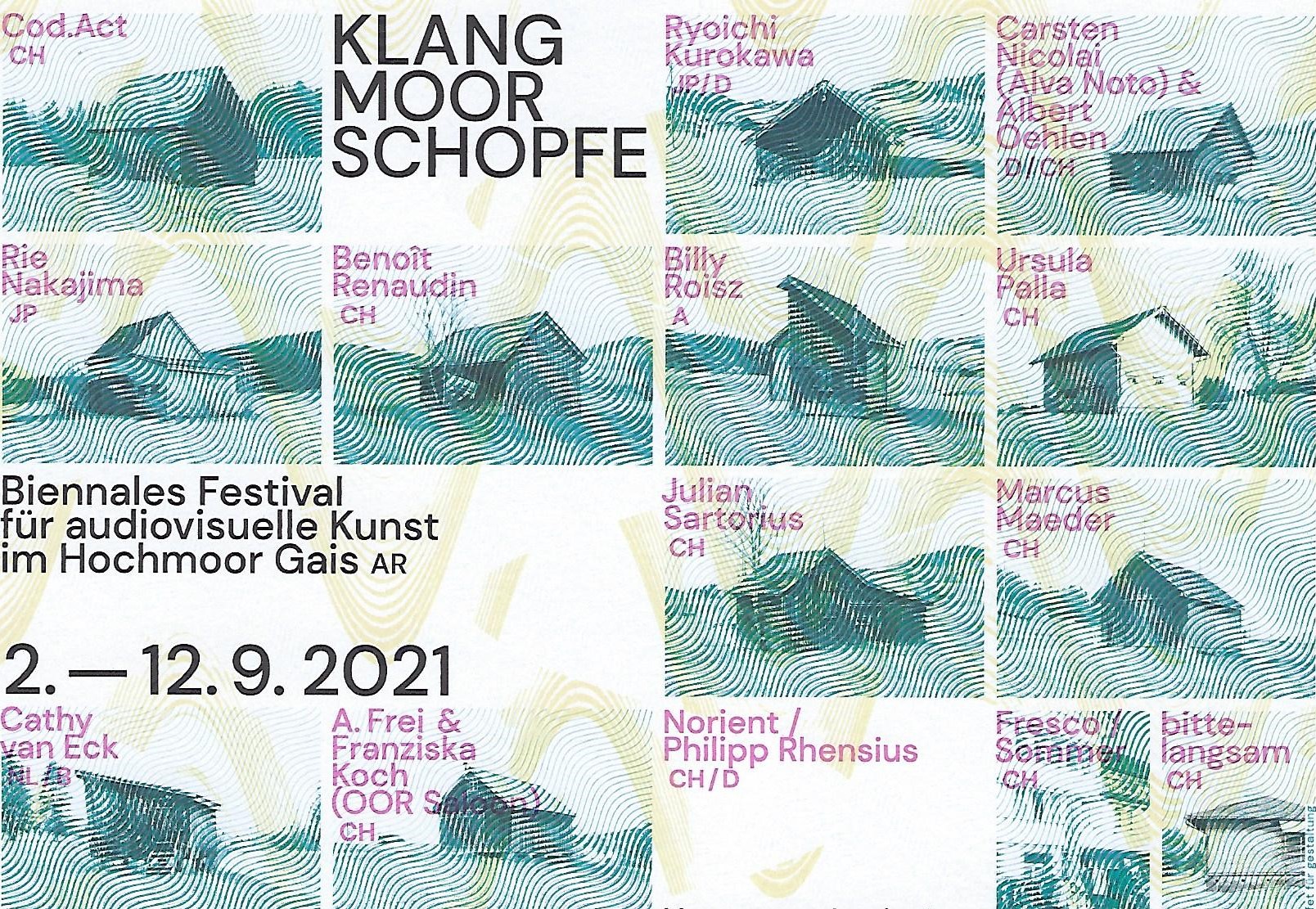 Fondation Nestlé pour l’Art – KLANG MOOR SCHOPFE – biennales Festival für audiovisuelle Kunst, KLANG MOOR SCHOPFE, Hochmoor, Gais
